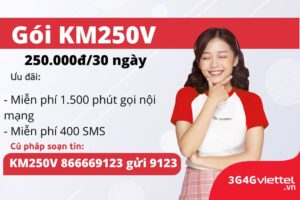 KM250V Viettel gói cước khuyến mãi hấp dẫn 1 km250v-viettel-goi-cuoc-khuyen-mai-hap-dan