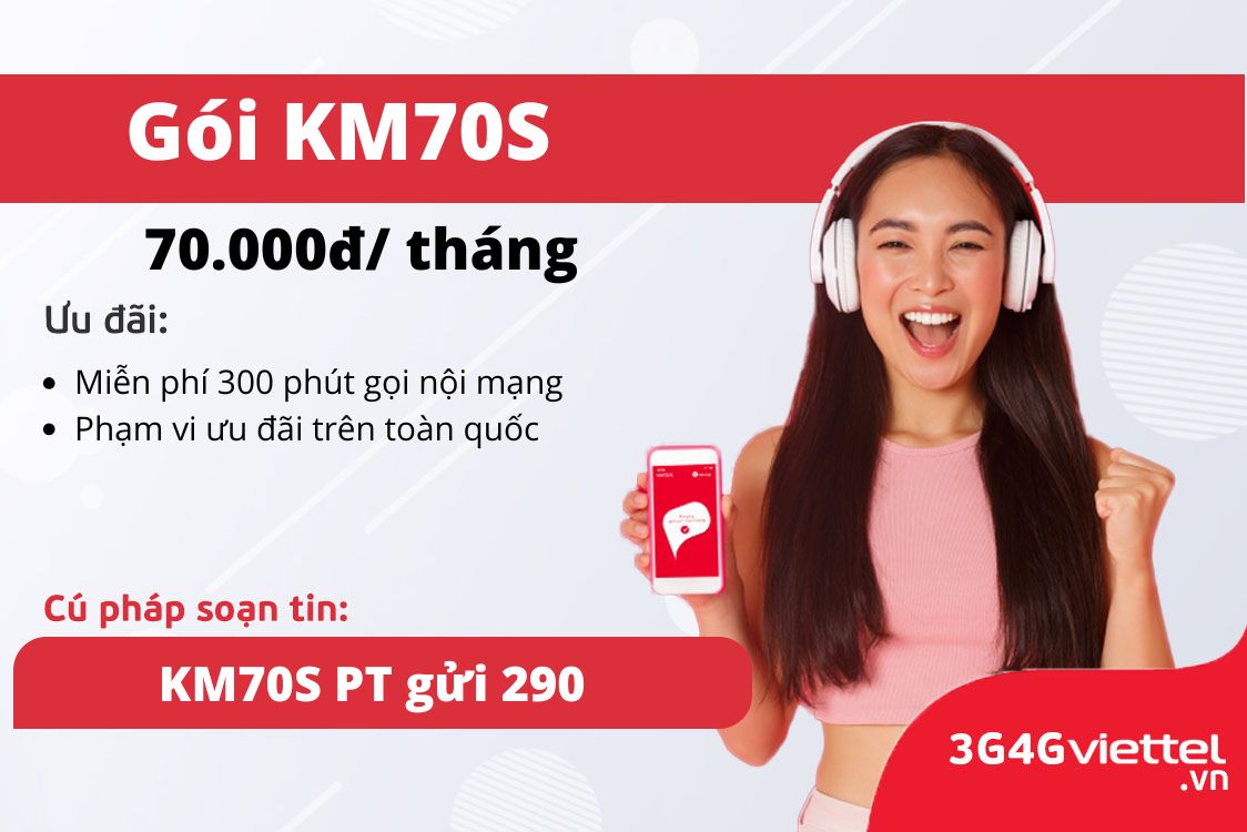 dang-ky-km70s-viettel-nhan-ngay-200p-goi-noi-mang