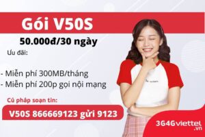 dang-ky-goi-v50s-viettel-nhan-uu-dai-goi-dien-free