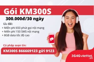 km300s-viettel-nhan-uu-dai-khi-dang-ky