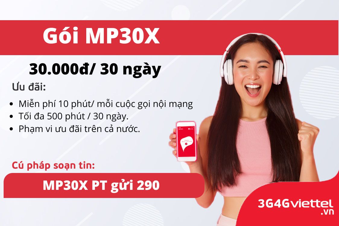 goi-cuoc-mp30x-viettel-uu-dai-cuoc-thoai-hap-dan